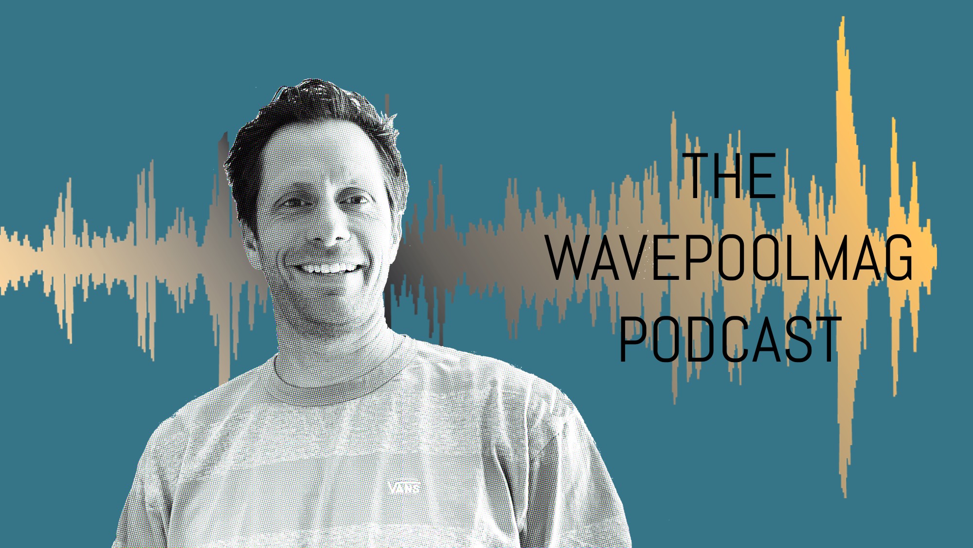 Matt Gunn on the Wavepoolmag podcast