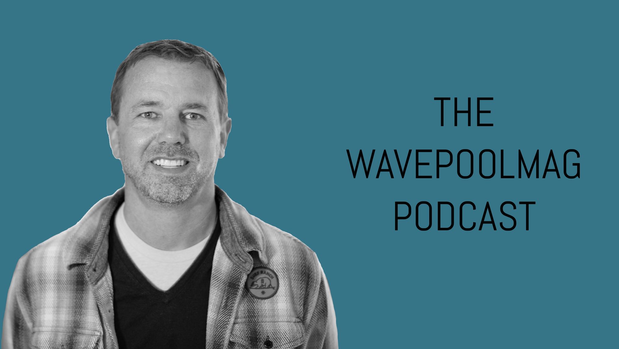 blake hess on the wavepoolmag podcast